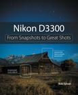 Nikon D3300 (From Snapshots to Great Shots) By Rob Sylvan Cover Image