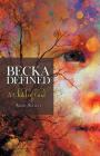 Becka Defined: A Child of God Cover Image