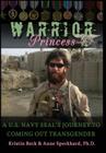 Warrior Princess: A U.S. Navy Seal's Journey to Coming Out Transgender Cover Image