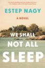 We Shall Not All Sleep: A Novel Cover Image