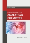 Fundamentals of Analytical Chemistry By Olivia Price (Editor) Cover Image