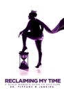 Reclaiming My Time!: A Black Woman's Guide to Self-Care By Tiffany M. Jenkins Cover Image
