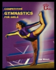Competitive Gymnastics for Girls Cover Image
