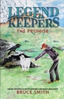 Legend Keepers: The Promise By Bruce Smith Cover Image