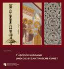 Theodor Wiegand Und Die Byzantinische Kunst By Gabriele Mietke Cover Image