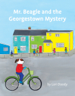 Mr. Beagle and the Georgestown Mystery Cover Image