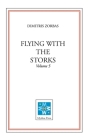 Flying with the Storks (Volume 5) By Dimitris Zorbas Cover Image