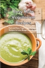 Easy Keto Vegetarian Recipes: Fast and Easy Vegetarian Ketogenic Recipes to Lose Weight on a Budget By Lidia Wong Cover Image