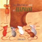 Six Blind Mice and an Elephant By Jude Daly Cover Image