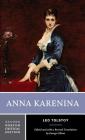 Anna Karenina: A Norton Critical Edition (Norton Critical Editions) By Leo Tolstoy, George Gibian (Editor) Cover Image