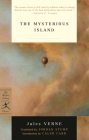 The Mysterious Island (Modern Library Classics) By Jules Verne, Jordan Stump (Translated by), Caleb Carr (Introduction by) Cover Image