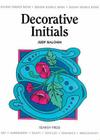 Decorative Initials (Design Source Books) By Judy Balchin Cover Image