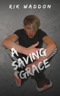 A Saving Grace Cover Image