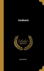 Anabasis By Xenophon Cover Image