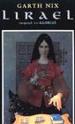Lirael: Daughter of the Clayr (Old Kingdom #2) By Garth Nix Cover Image