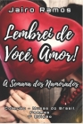 Lembrei de Você, Amor!: A Semana dos Namorados Cover Image