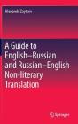 A Guide to English-Russian and Russian-English Non-Literary Translation By Alexandr Zaytsev Cover Image