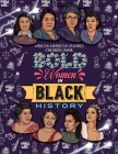 Bold Women in Black History: African American Leaders Coloring Book for Girls, Boys and Their Parents Cover Image