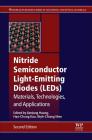Nitride Semiconductor Light-Emitting Diodes (Leds): Materials, Technologies, and Applications Cover Image