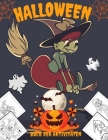 Halloween-Färbung BUCH DER AKTIVITÄTEN: Geschenkbuch für Kinder Jungen und Mädchen zu Halloween By Scherentiere Publishing Cover Image