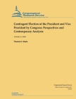 Contingent Election of the President and Vice President by Congress: Perspectives and Contemporary Analysis Cover Image