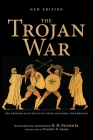 The Trojan War, New Edition: The Chronicles of Dictys of Crete and Dares the Phrygian By Richard M. Frazer Cover Image