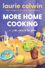 More Home Cooking: A Writer Returns to the Kitchen By Laurie Colwin Cover Image