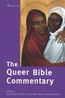 The Queer Bible Commentary By Deryn Guest, Robert Shore-Goss (Editor), Mona West (Editor) Cover Image