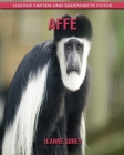 Affe: Lustige Fakten und sagenhafte Fotos By Jeanne Sorey Cover Image