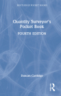 Quantity Surveyor's Pocket Book (Routledge Pocket Books) By Duncan Cartlidge Cover Image