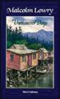 Malcolm Lowry: Vancouver Days By Sheryl Salloum Cover Image