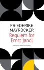 Requiem for Ernst Jandl (The Seagull Library of German Literature) By Friederike Mayröcker, Roslyn Theobald (Translated by) Cover Image