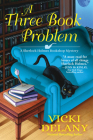 A Three Book Problem (A Sherlock Holmes Bookshop Mystery #7) By Vicki Delany Cover Image