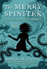 The Merry Spinster: Tales of Everyday Horror Cover Image