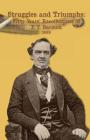 Struggles and Triumphs -- Sixty Years' Recollections of P. T. Barnum: Including his Golden Rules for Money-Making Cover Image