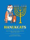 Hanukcats: and Other Traditional Jewish Songs for Cats Cover Image