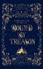 Bound By Treason By Eliza Tilton Cover Image