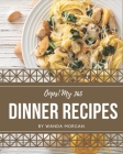 Oops! My 365 Dinner Recipes: Best-ever Dinner Cookbook for Beginners Cover Image