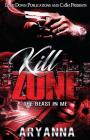 Kill Zone: The Beast in Me By Aryanna Cover Image
