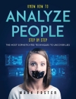 Know How to Analyze People Step by Step: The Most Sophisticated Techniques to Uncover Lies Cover Image
