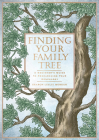 Finding Your Family Tree: A Beginner’s Guide to Researching Your Genealogy By Sharon Leslie Morgan Cover Image