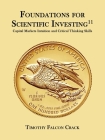 Foundations for Scientific Investing (Revised 11th): Capital Markets Intuition and Critical Thinking Skills By Timothy Falcon Crack Cover Image