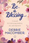 Be a Blessing: A Journal for Cultivating Kindness, Joy, and Inspiration Cover Image