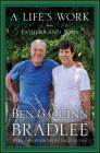 A Life's Work: Fathers and Sons By Ben Bradlee, Quinn Bradlee Cover Image