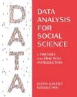 Data Analysis for Social Science: A Friendly and Practical Introduction By Elena Llaudet, Kosuke Imai Cover Image