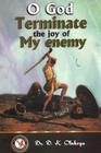 O God Terminate the Joy of My Enemy By D. K. Olukoya Cover Image