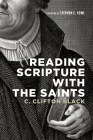 Reading Scripture with the Saints Cover Image