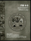 FM 4-0 Sustainment Operations By U S Army, Luc Boudreaux Cover Image