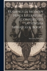 Readings in modern Hindi literature, [compiled by] Satyendra Srivastava. Book 1 By Satyendra Srivastava Cover Image