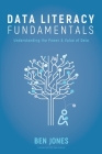 Data Literacy Fundamentals By Ben Jones Cover Image